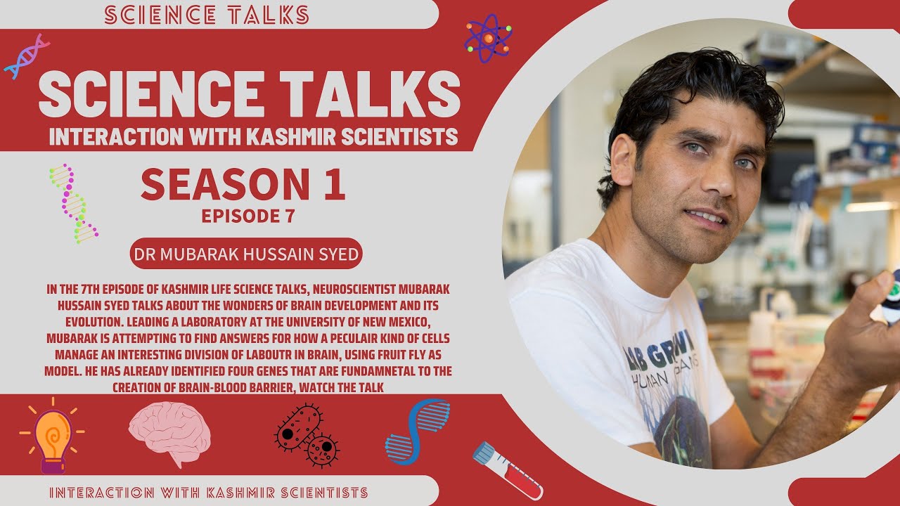 Science Talks: Season 1 Episode 7 (Dr Mubarak Hussain Syed)