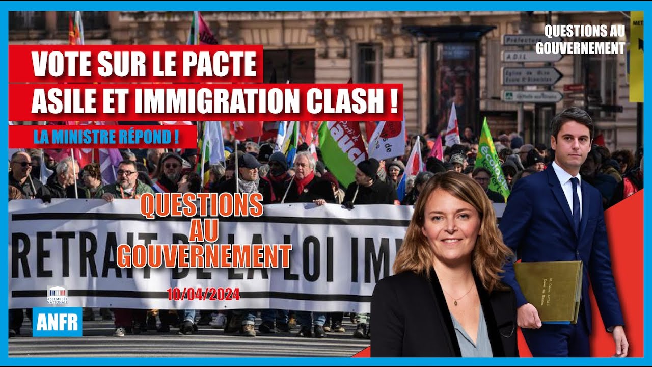 PACTE ASILE IMMIGRATION SUJET QUI DIVISE &Agrave; L'ASSEMBL&Eacute;E NATIONALE