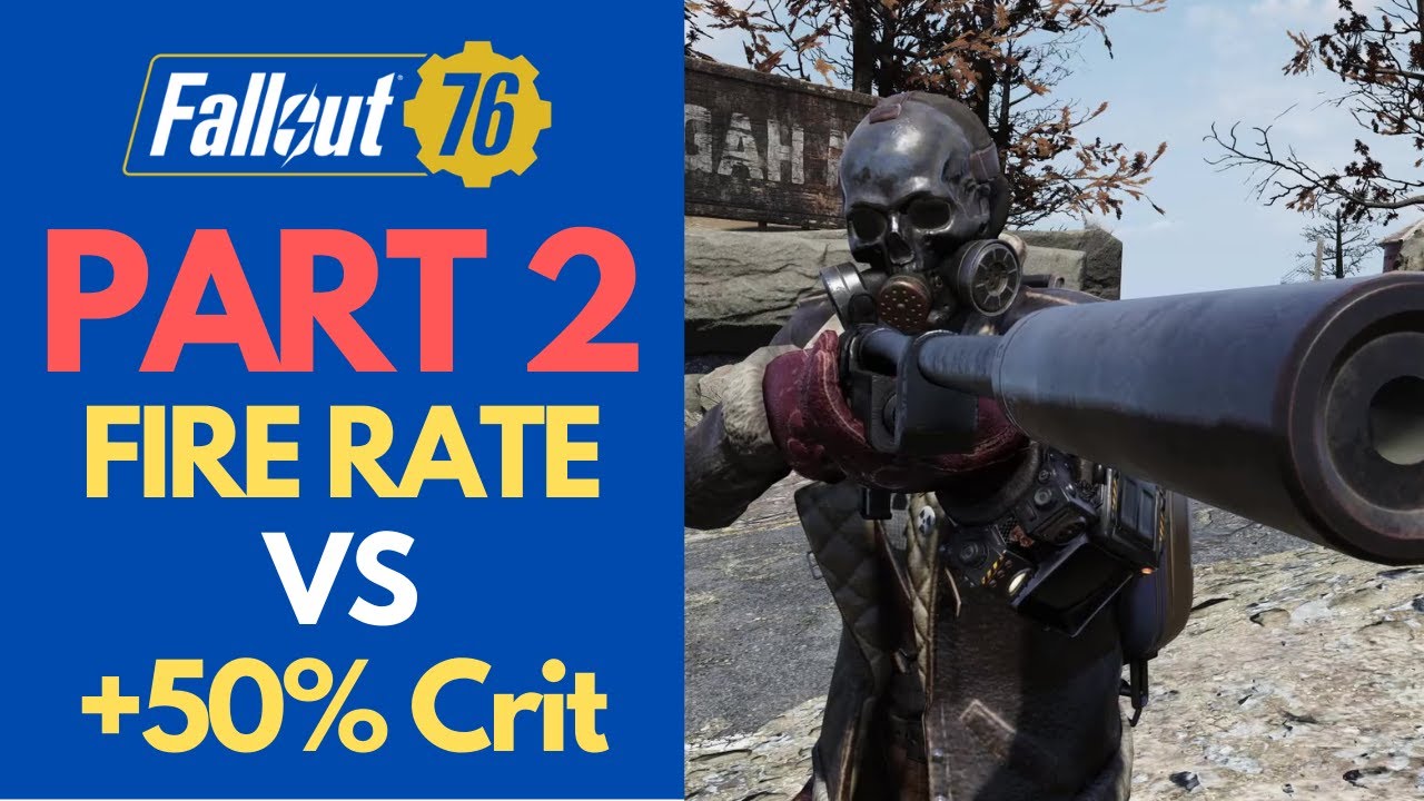 Fallout 76 - Faster Fire Rate vs VATS Critical Damage PART 2 - Q2525 vs Q5025 The Fixer