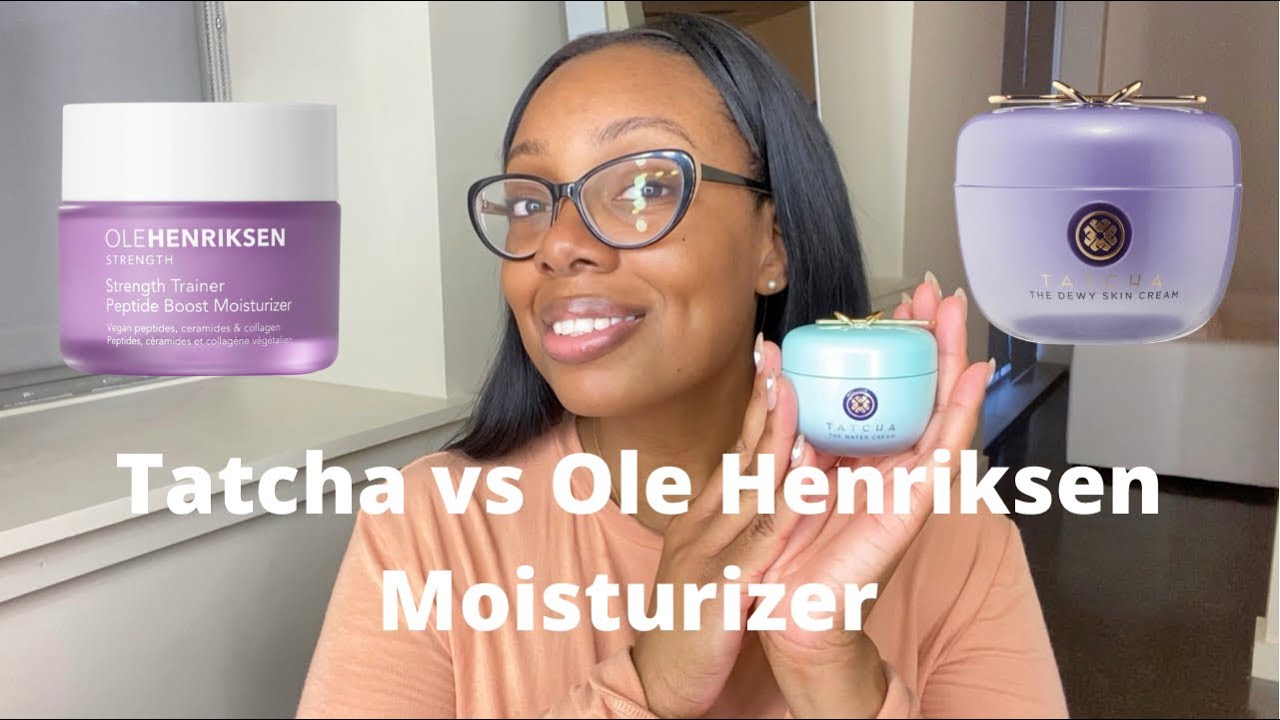 Tatcha vs Ole Henriksen Moisturizer