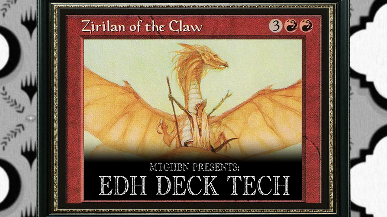 Deck Tech EP1: Zirilan of the Claw EDH