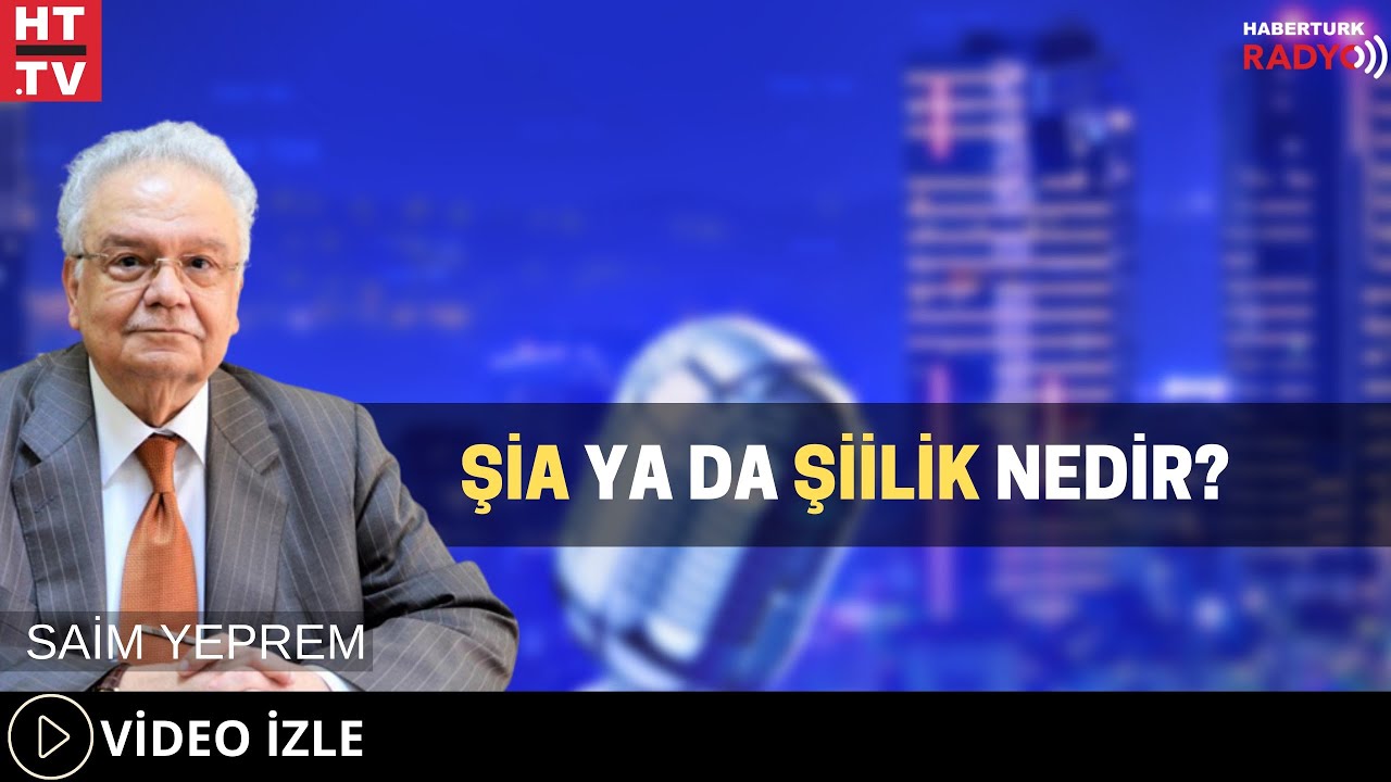 Şia Ya Da Şiilik Nedir?
