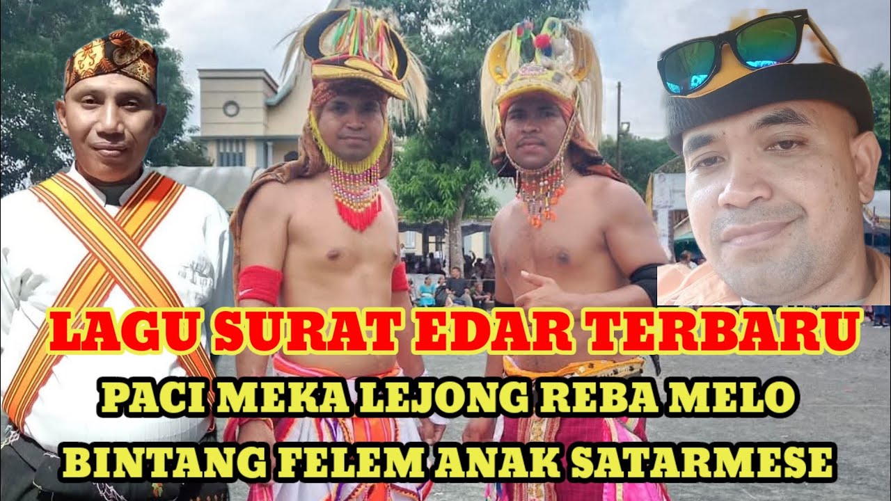 LAGU SURAT EDAR TERBARU PACI MEKA LEJONG REBA MELO 
