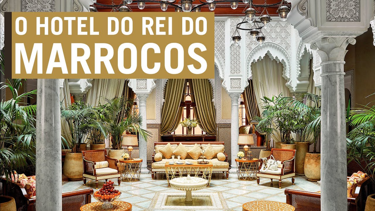 O hotel ROYAL MANSOUR MARRAKECH e sua SUÍTE REAL de 1.800 metros quadrados - Por Carioca NoMundo