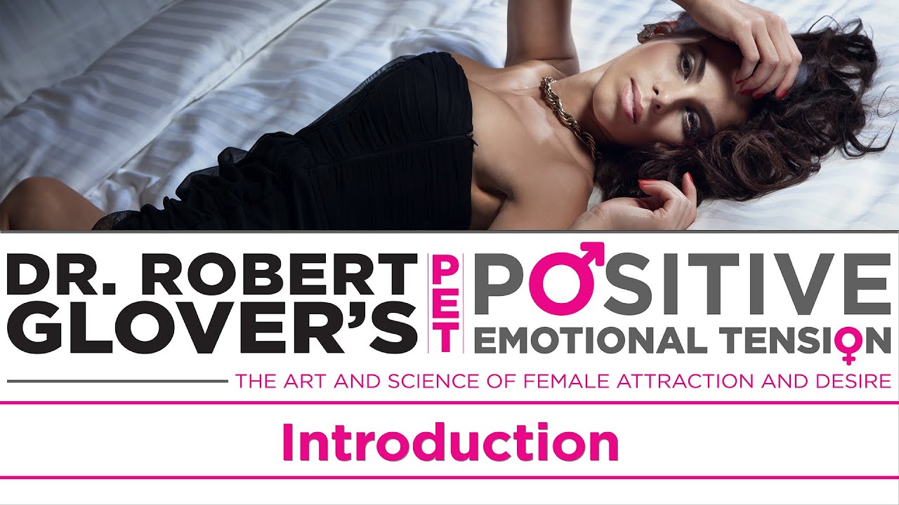 Positive Emotional Tension (PET) - And eight week online course by Dr. Robert Glover