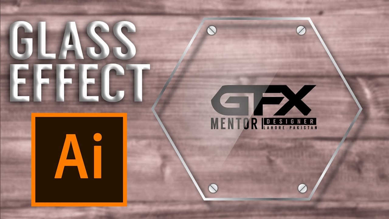 Glass Design Effect Abobe Illustrator 2020 GFX Mentor Designer