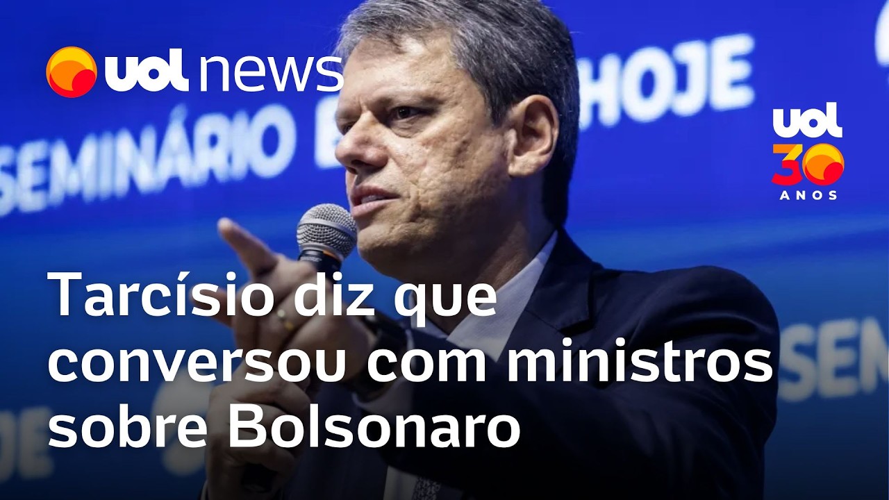 Tarcísio diz que conversou com ministros do STF sobre domiciliar para Bolsonaro