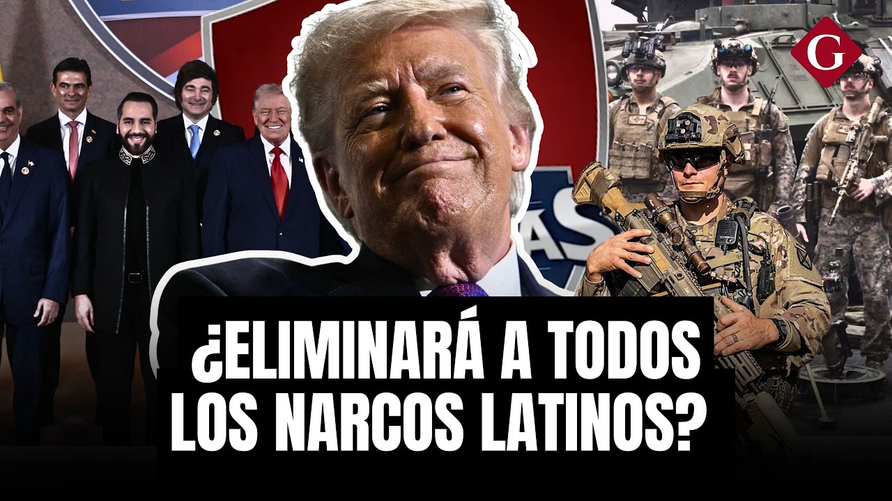 Las 3 CLAVES para entender la ALIANZA entre TRUMP y 13 PAÍSES LATINOS contra el NARCO | Gestión