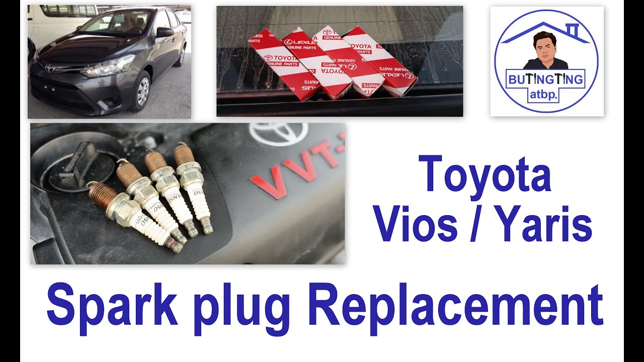 How to Replace Spark Plug  ll Toyota Vios/Yaris ll DIY