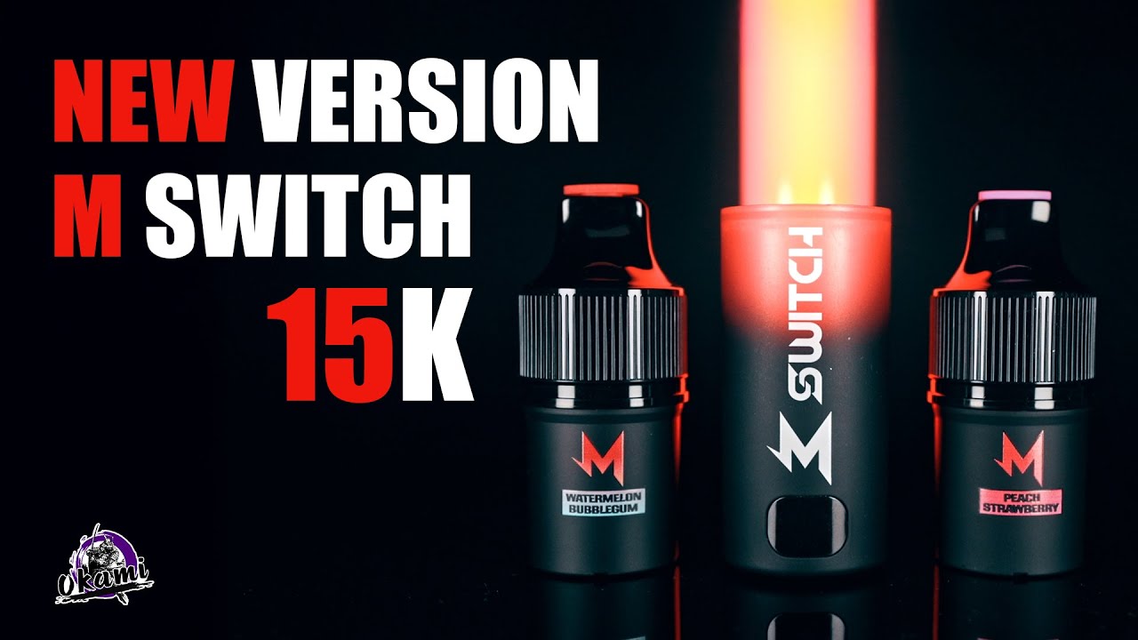 M SWITCH 15K NEW VERSION หัวอัพเกรดใหม่ดีขึ้นจริงไหม?