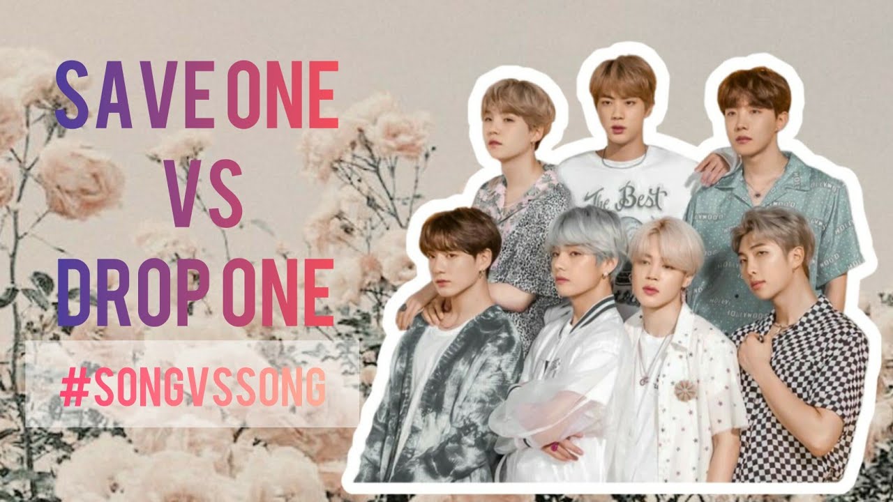 KPOP SAVE ONE DROP ONE #SONG VS SONG VER.