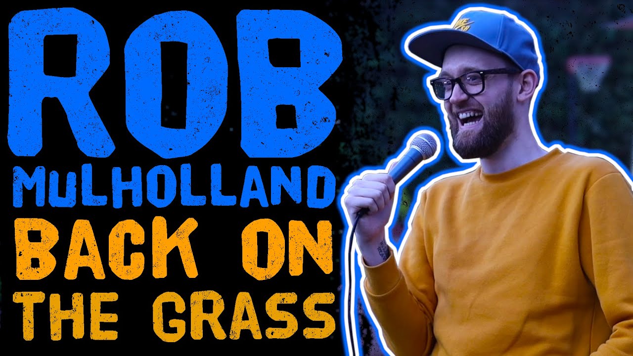 Full Stand-Up Comedy Special - Rob Mulholland: Back on the Grass (2020)