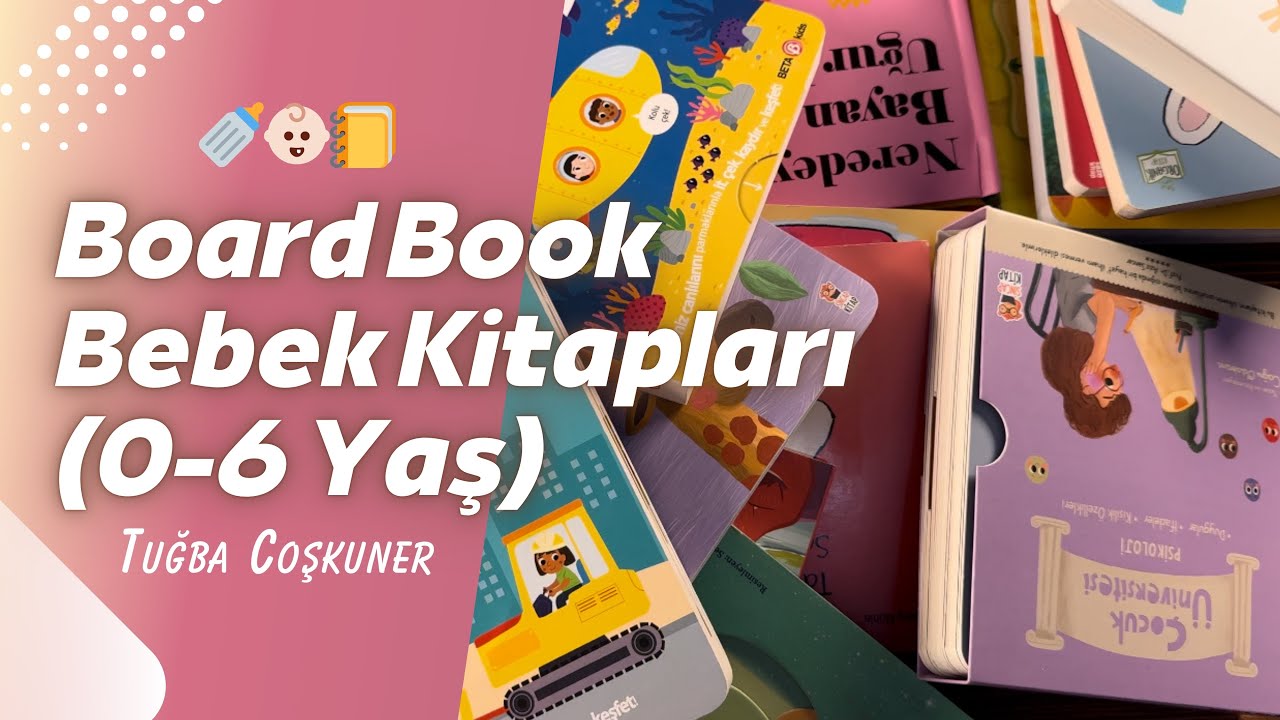 Bebek Kitapları (0-6 yaş)
