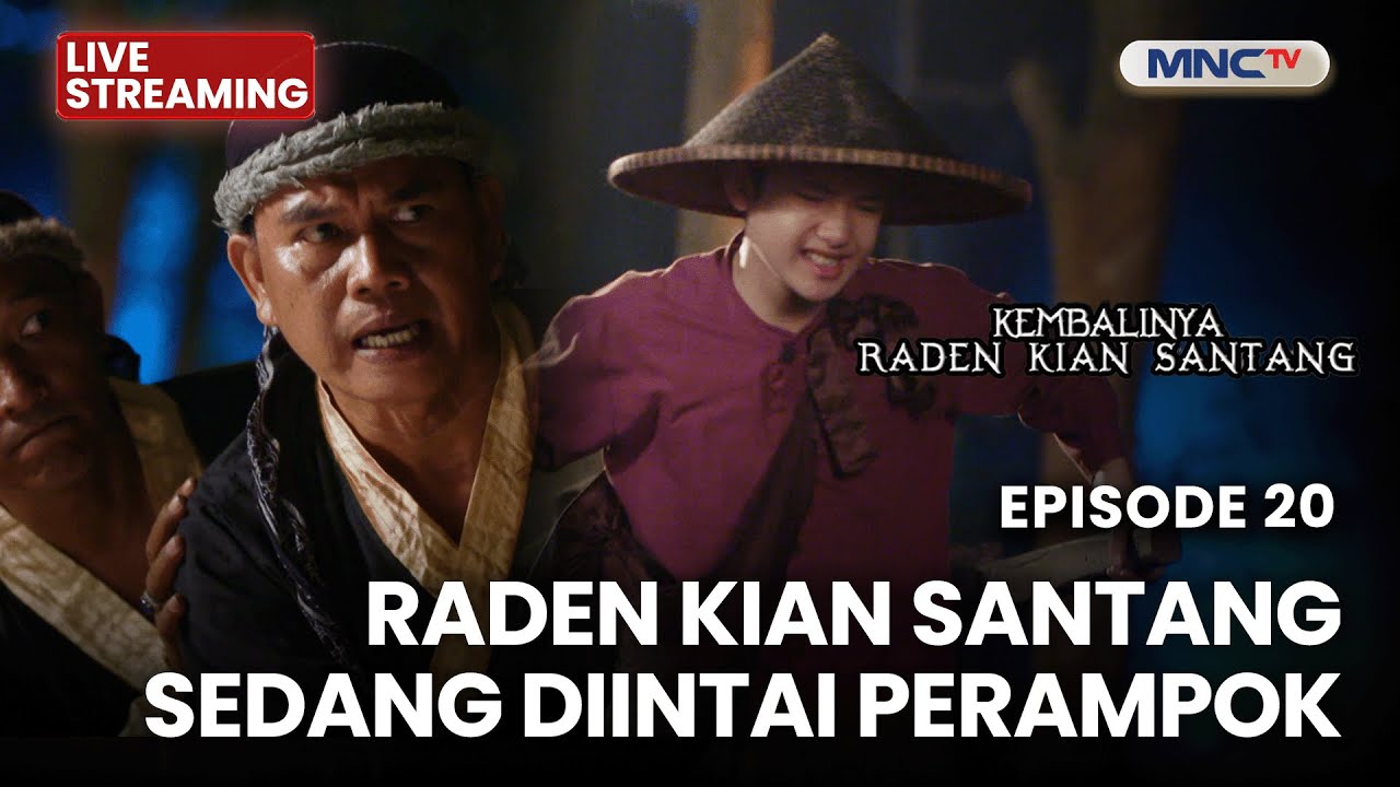 🔴RADENN KIAN SANTANG SEDANG DIINRAI PERAMPOK | LIVE KEMBALINYA RADEN KIAN SANTANG | 22 OKT 2025
