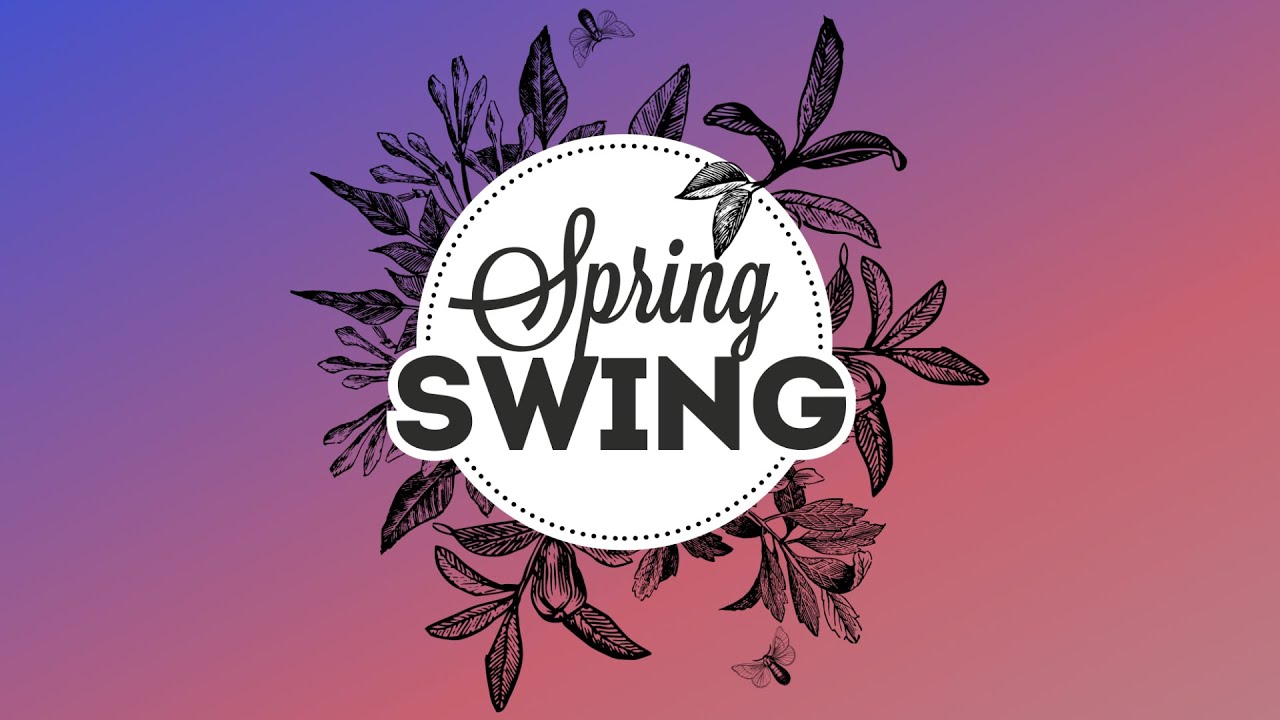 Spring Swing - Electro Swing Mix 2023 🌱🐝🌷