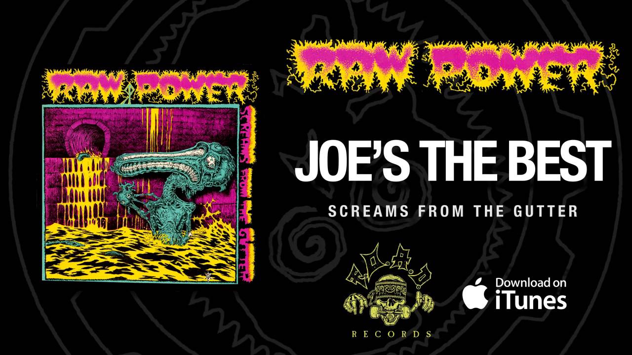 Raw Power - Joe's the Best