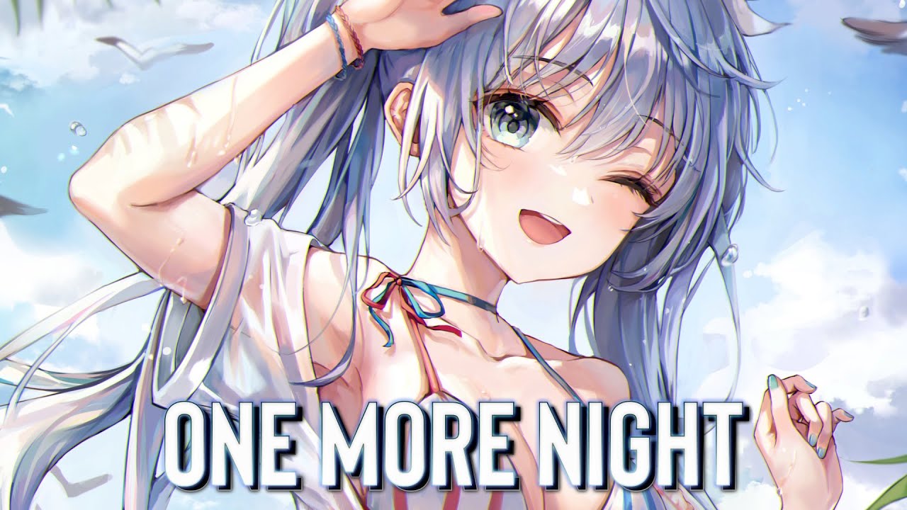 Nightcore - One More Night (Lyrics) | Cascada [Giga Dance Remix]