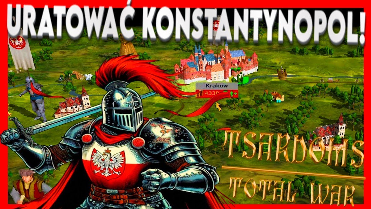 [1] Odbudowa KORONY Polskiej! | Polska | Tsardoms Total War 1448
