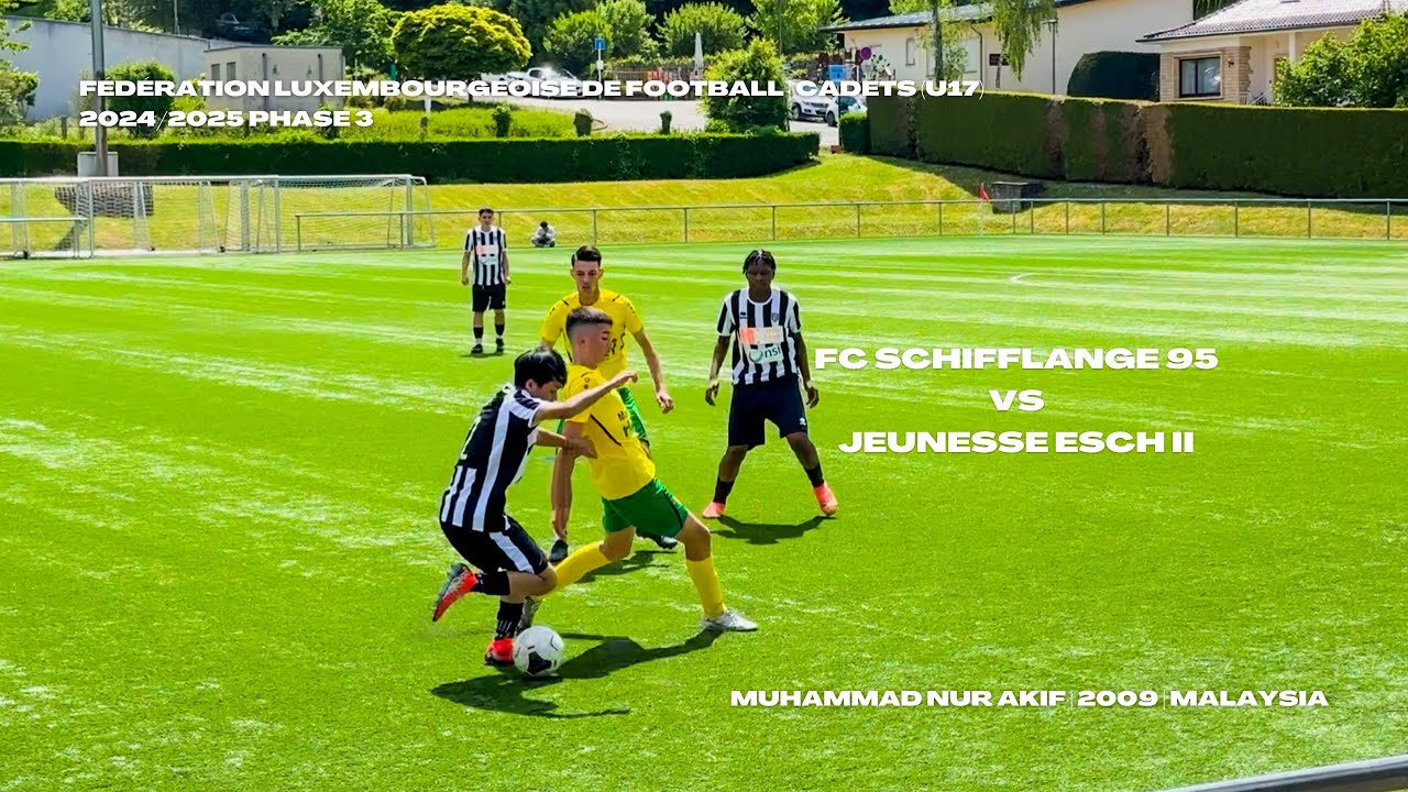 (18.05.2025) Muhammad Nur Akif | 16 | Personal Highlights l FC Schifflange 95 - Jeunesse Esch U17 II