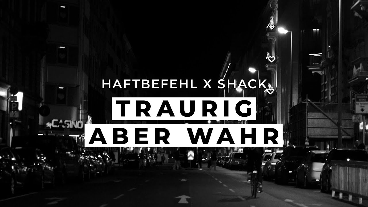 Haftbefehl, Shack - Traurig aber wahr (Visualizer)