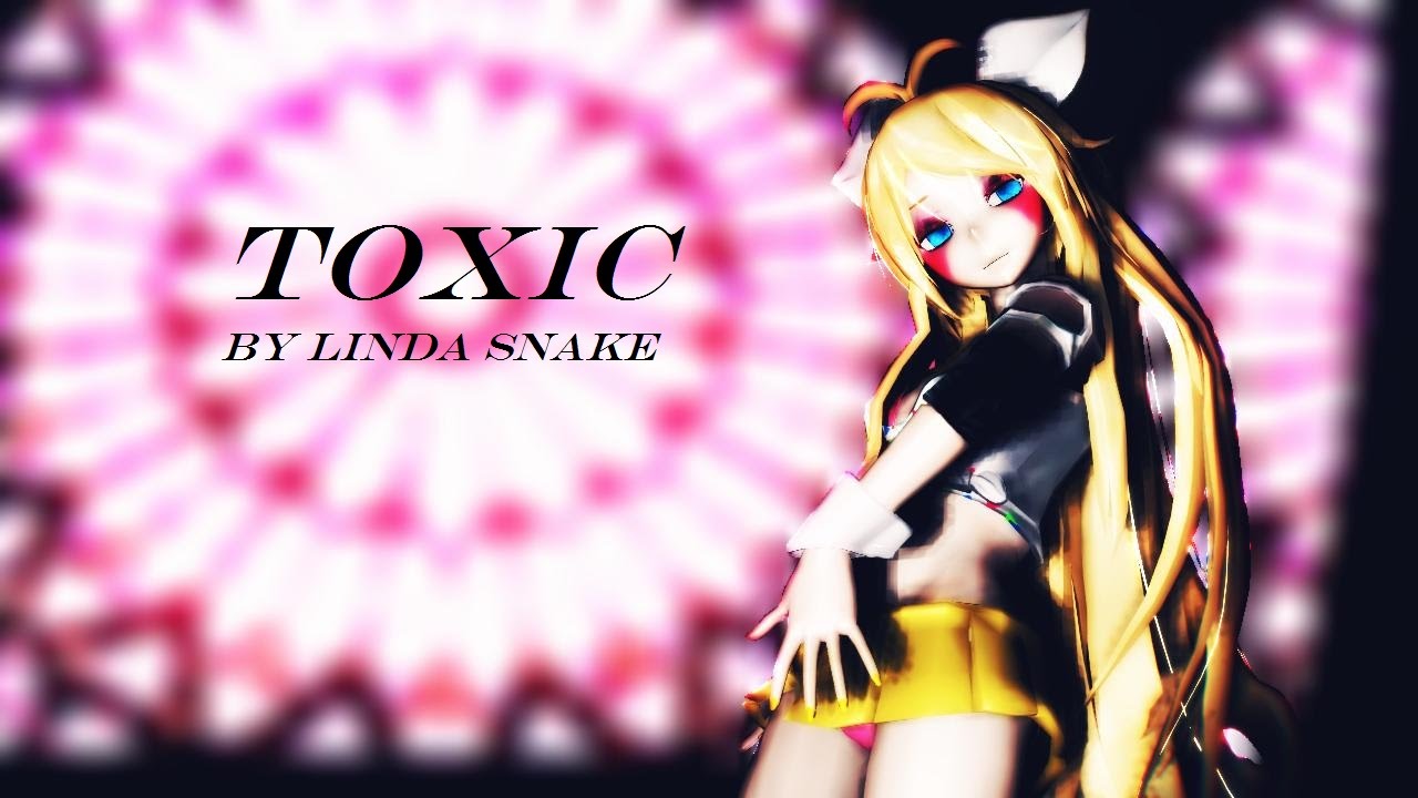 [MMD FNaF] Toxic (Toy Chica)