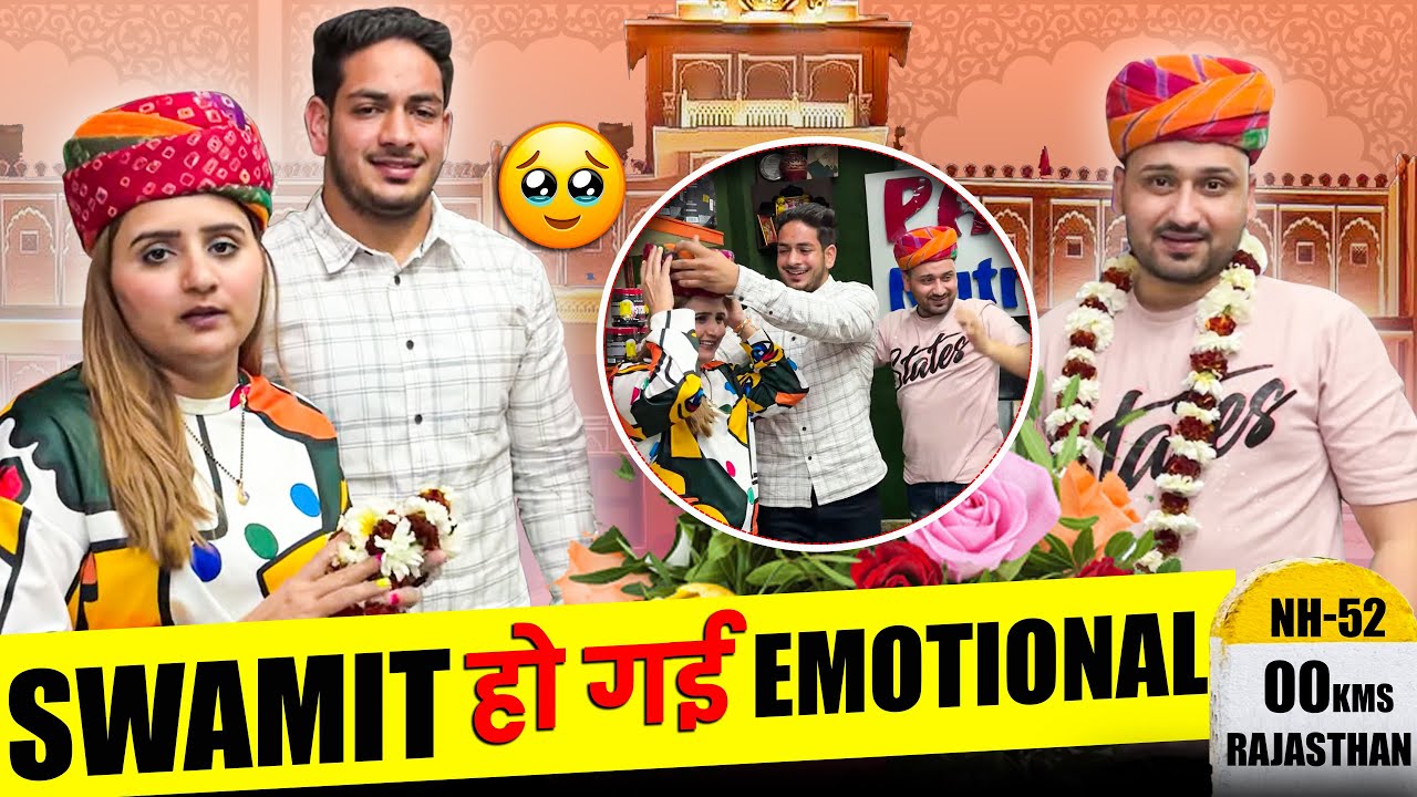 Rajasthan mei Swamit hui Emotional -  Day 1 | Swamit Badeara Vlogs