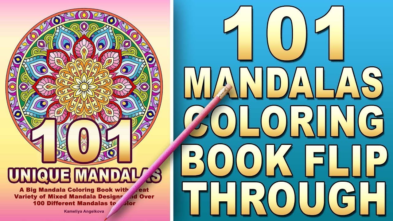 101 UNIQUE MANDALAS - by Kameliya Angelkova, Adult Coloring Book, Big Mandala Coloring Book
