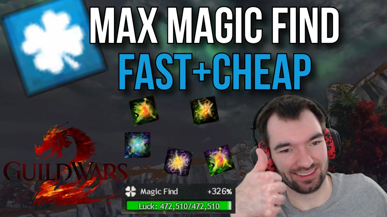 Ultimate Magic Find And Luck Guide For GW2