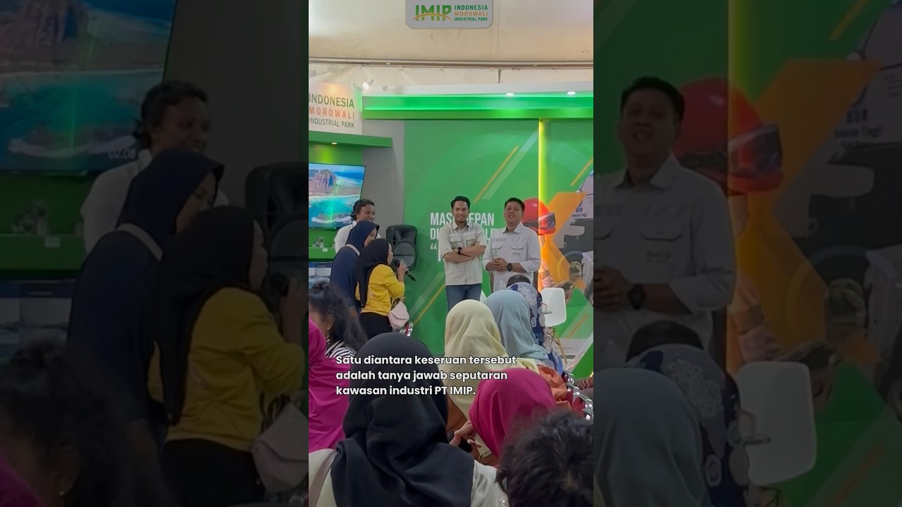 Keseruan Aktivitas Pameran PT IMIP di Sulteng Expo 2024. #shortvideo #imip #sulteng #expo