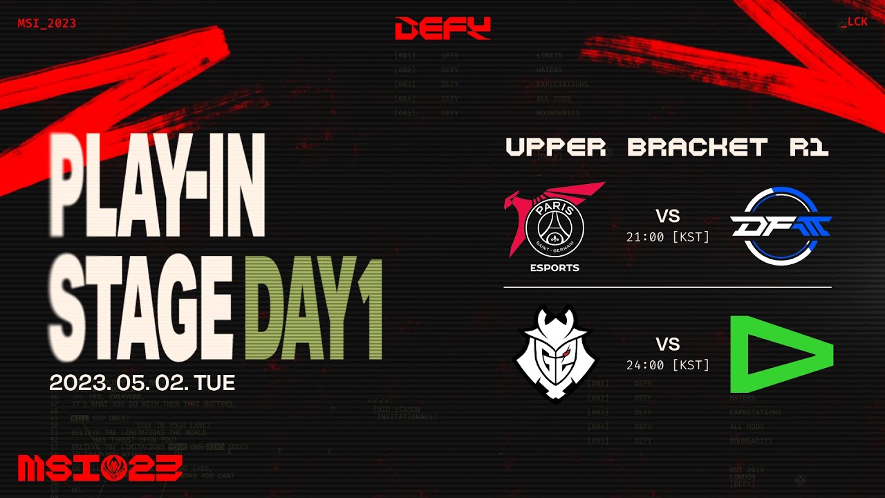 PSG vs DFM / G2 vs LLL | 플레이-인 Day 1 | 2023 MSI