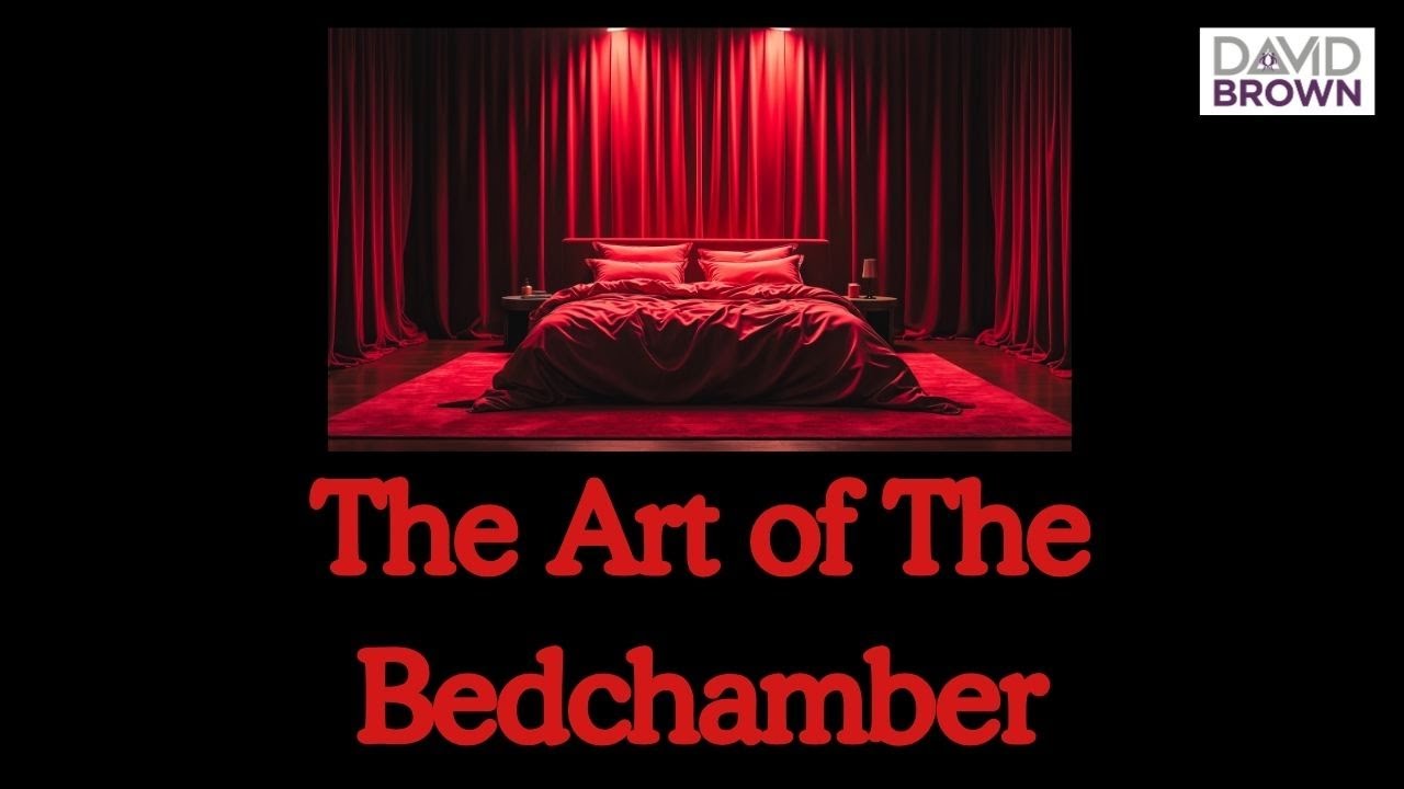 The Art of The Bedchamber