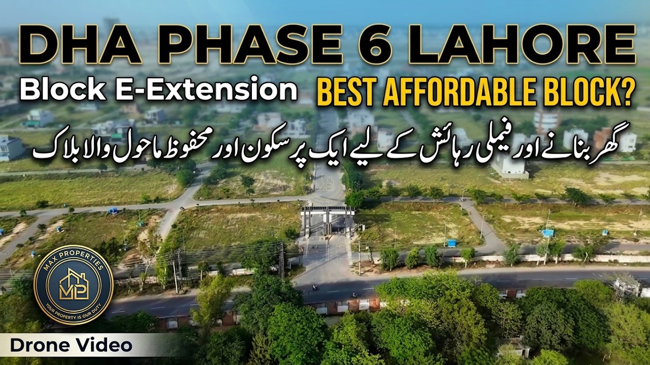 Hidden Gem in DHA Phase 6 Lahore? Block E Extension Reality