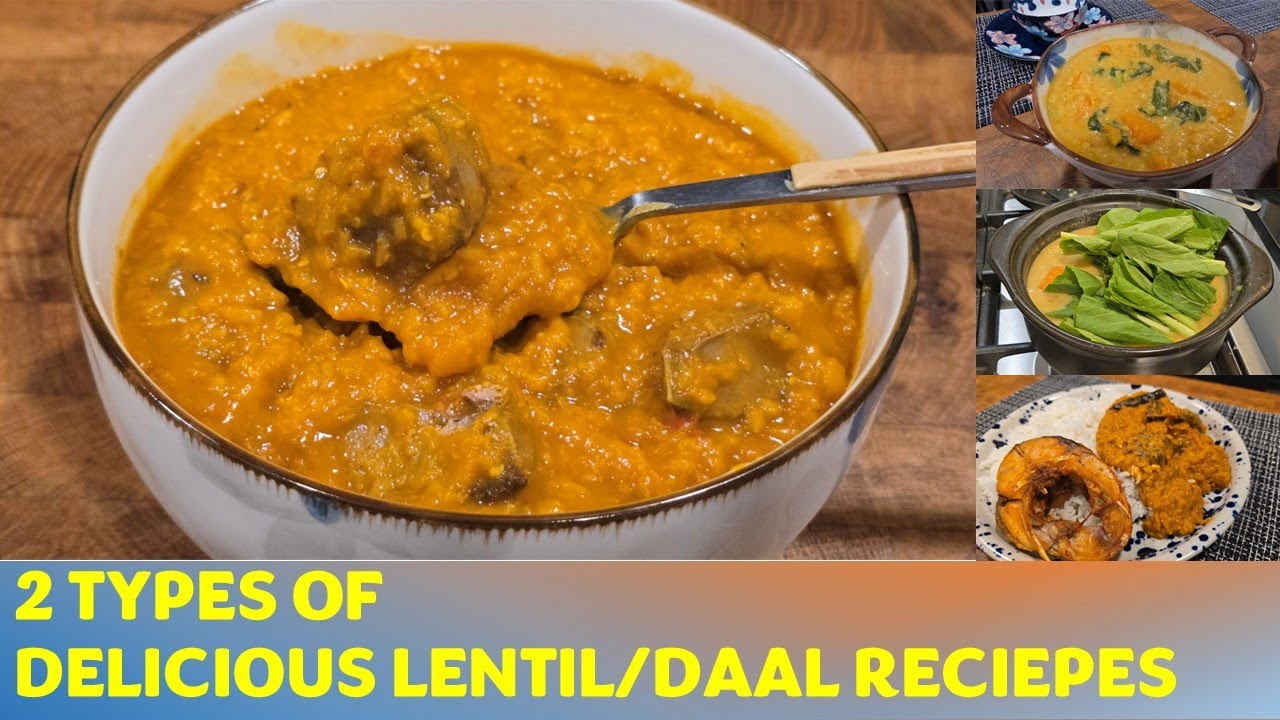 DELICIOUS DAAL/LENTIL RECIPES