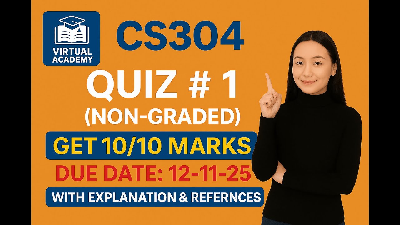 CS304 Quiz # 1