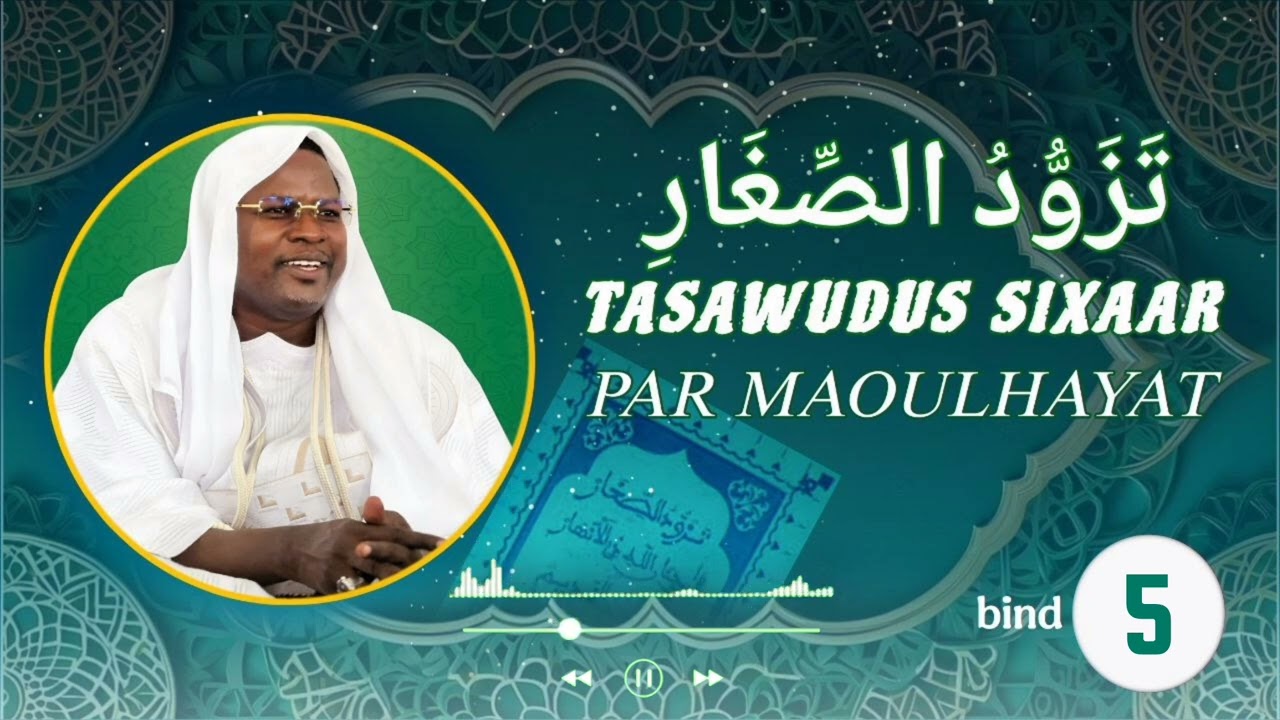 Firi tassawodus sixaari par Cheikh Ahmadou Mbacke Maoulhayat  (bind 5)