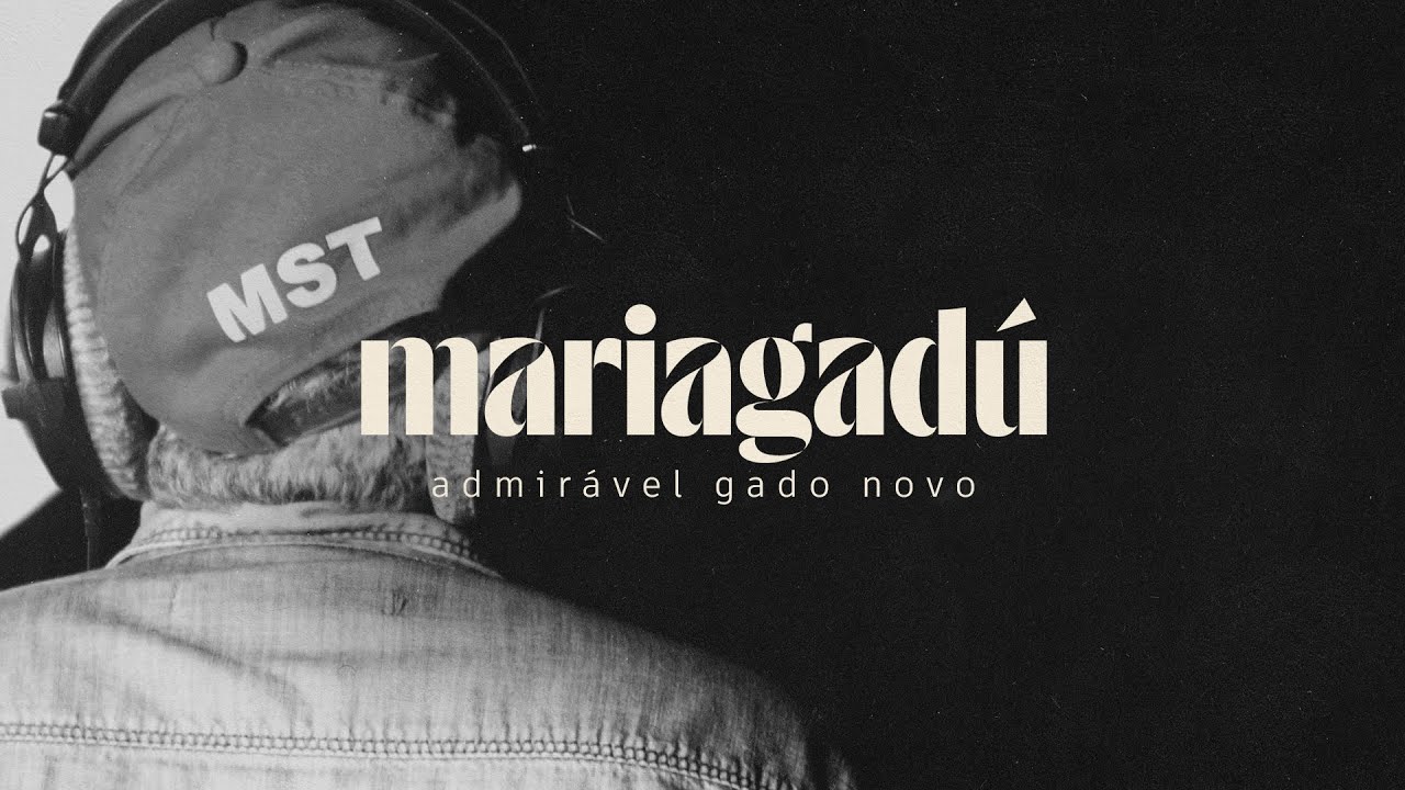 Maria Gad&uacute; &bull; Admir&aacute;vel Gado Novo &bull; Quem Sabe Isso Quer Dizer Amor