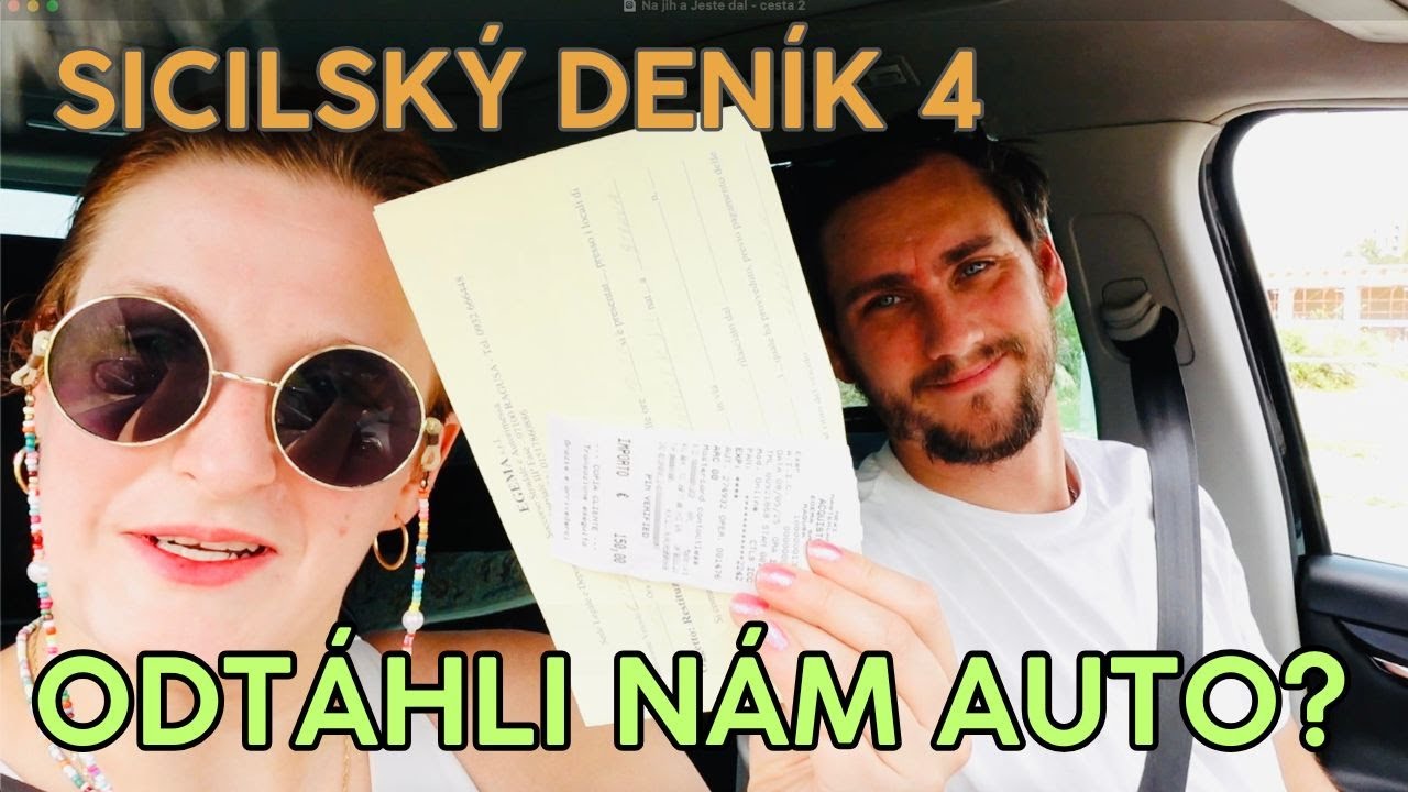 ODTÁHLI NÁM AUTO ROVNOU OD BARÁKU -  ANEB JAK VYPADALA NAŠE CESTA NA SICÍLII 2. ČÁST