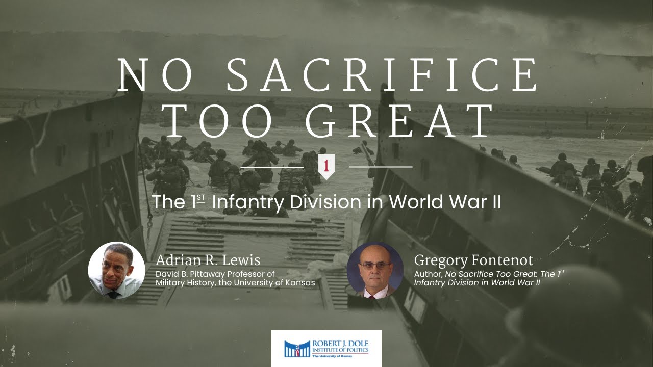 No Sacrifice Too Great: The 1st Infantry Division in World War II