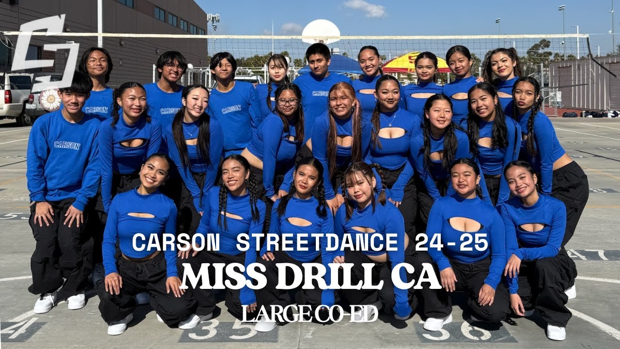Carson Streetdance 24-25 | Large Co-Ed @ Miss Drill CA 2025