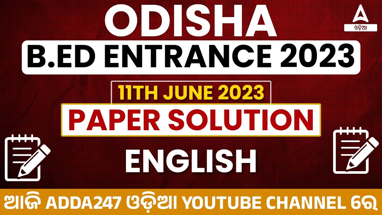 Bed Answer Key 2023 ( 11 June 2023 ) | Odisha Bed English Paper Solution