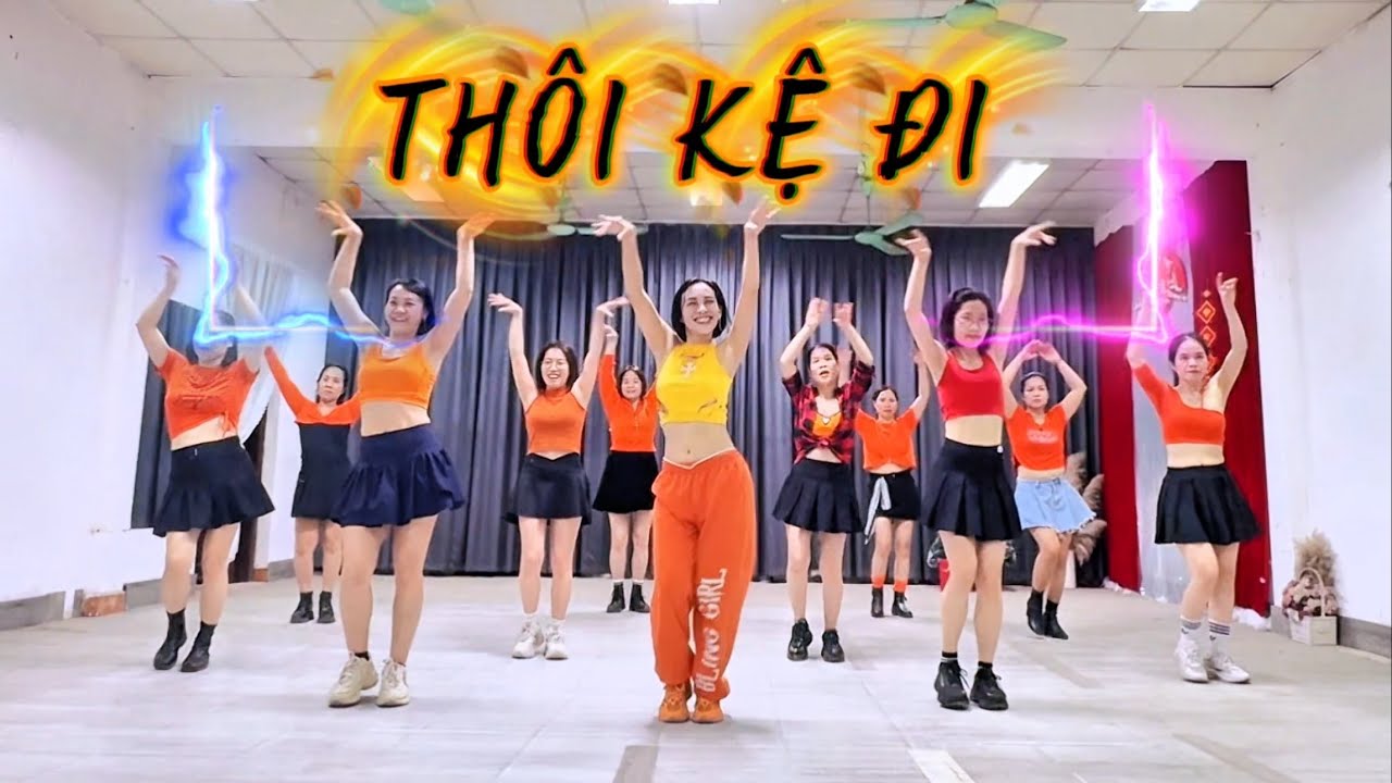 THÔI KỆ ĐI!| THUẬN ZILO| LINHZINSU DANCEFITNESS 