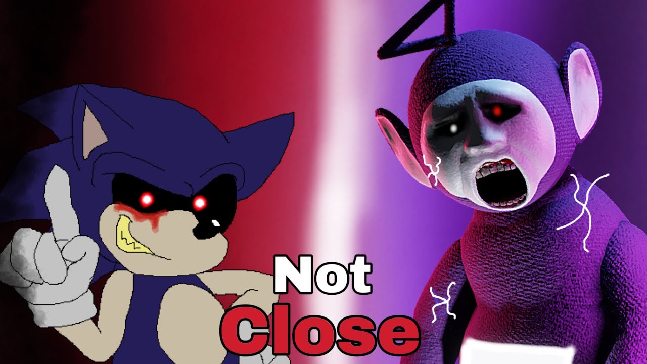 Sonic.exe X vs Tinky Winky (slendytubbies) is not close 