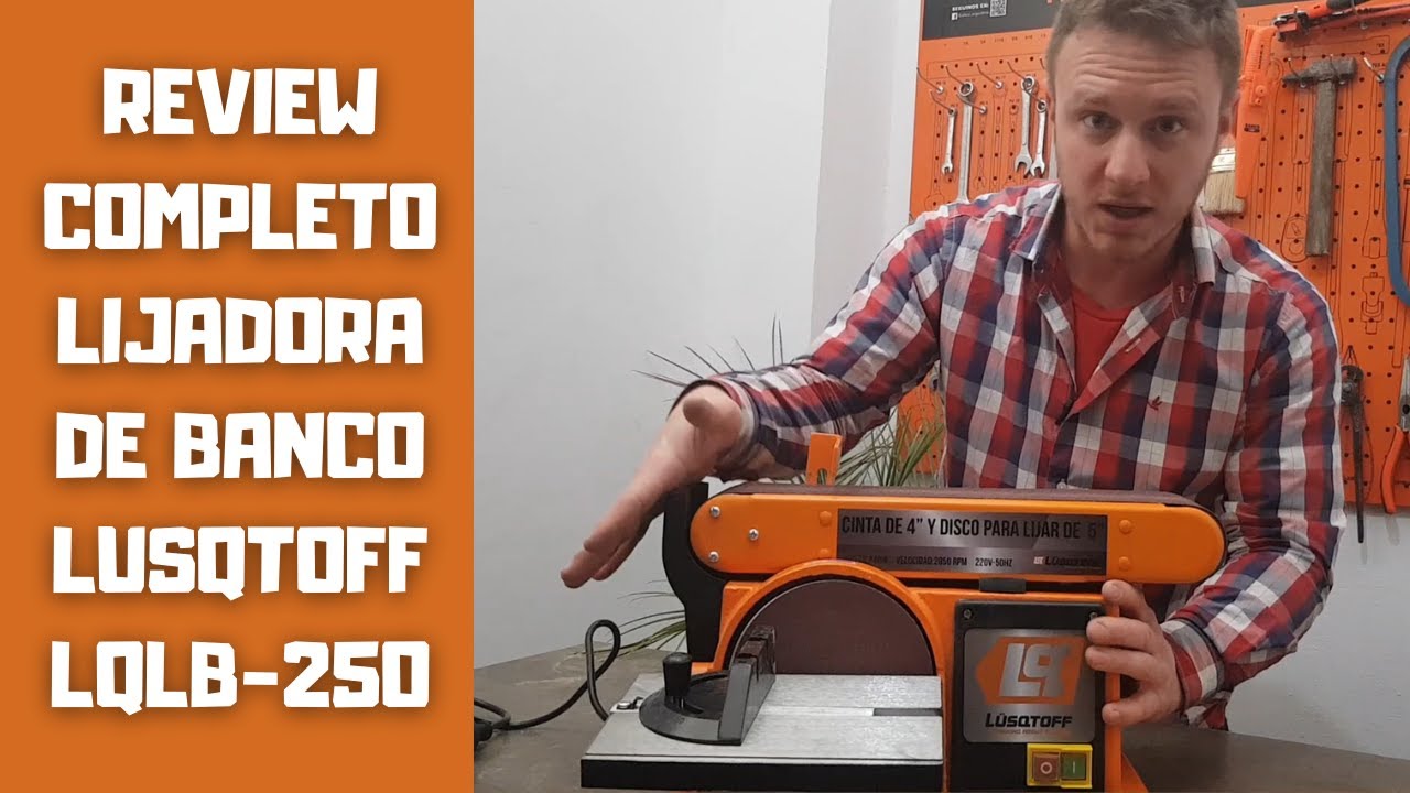 Lijadora de Banda Lusqtoff LBLQ-250 Review completo