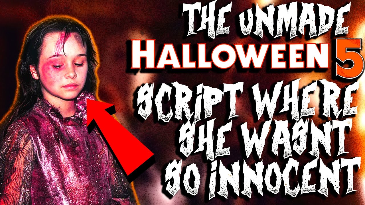 The Halloween 5 Script that RAN with Halloween 4's Ending | Unmade Halloween Movies