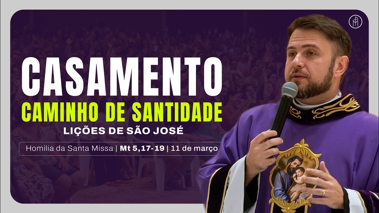 #HOMILIA  | casamento como caminho de santidade (Mt 5,17-19) |Padre Mario Sartori