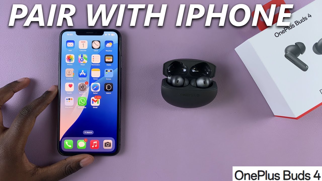 OnePlus Buds 4: How To Pair With iPhone