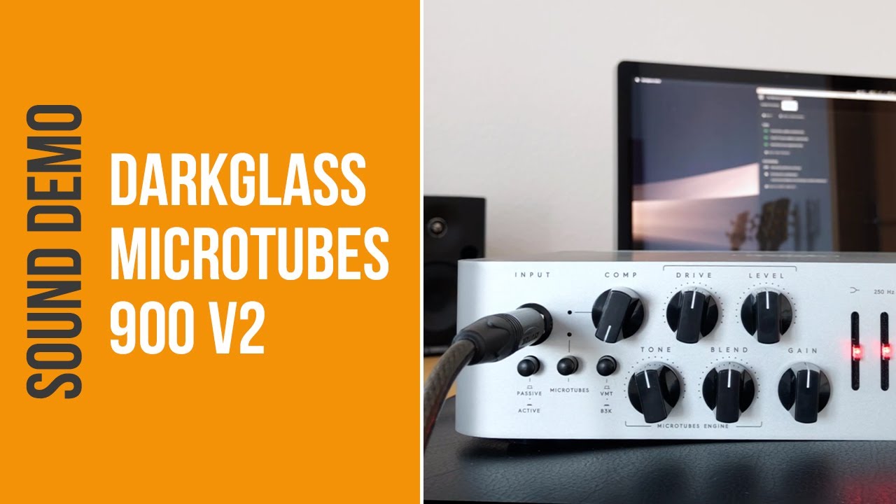 Darkglass Microtubes 900 V2 - Sound Demo (no talking)
