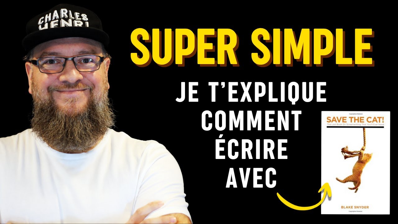 Structure de roman complète - Les étapes d'un roman - Voici les 15 beats de la méthode Save the Cat