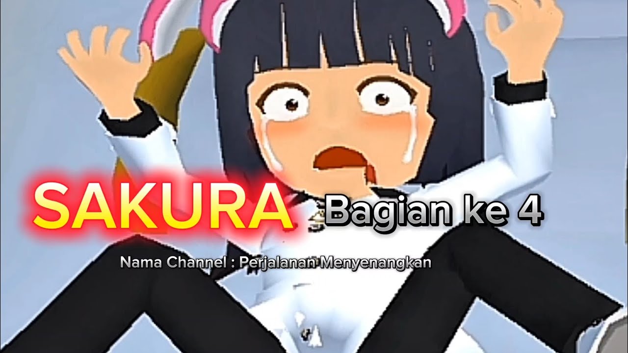 SAKURA BAGIAN KE 4  #perjalananmenyenangkan #sakuraschoolsimulator #sakura