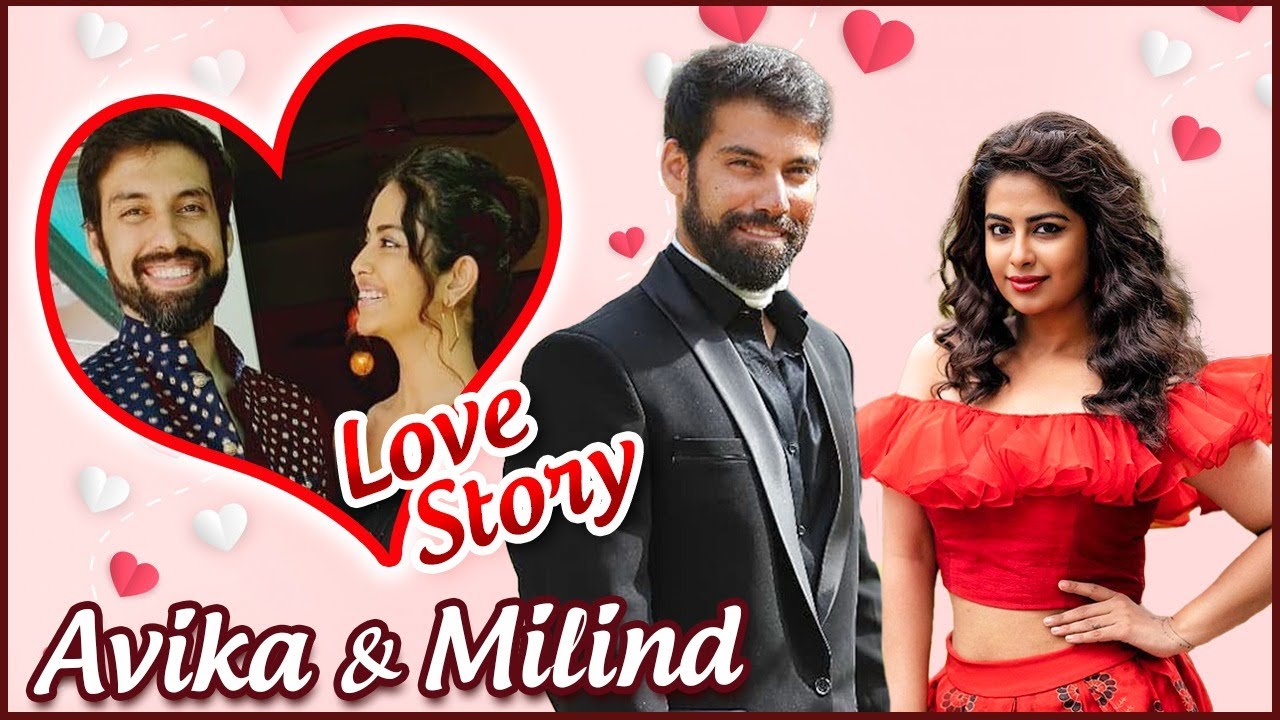 Avika Gor & Milind Chandwani LOVE STORY | First Meet, Love, Proposal & More.